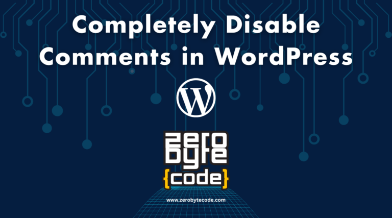 Completely Disable Comments in WordPress