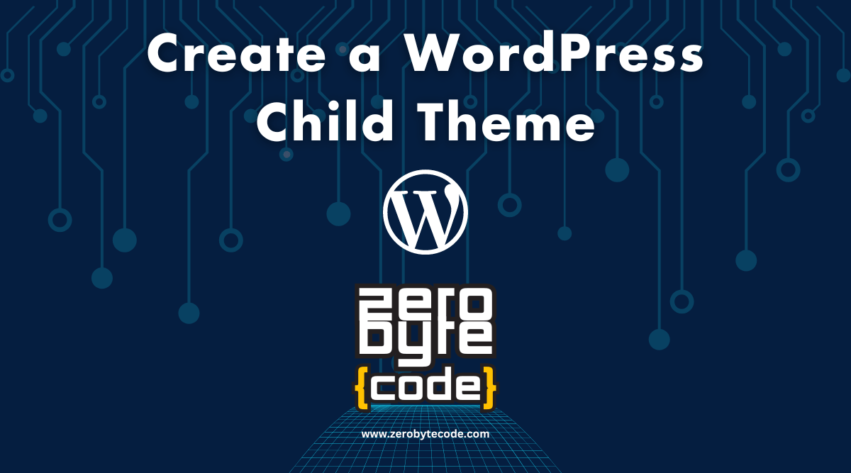 Create a WordPress Child Theme