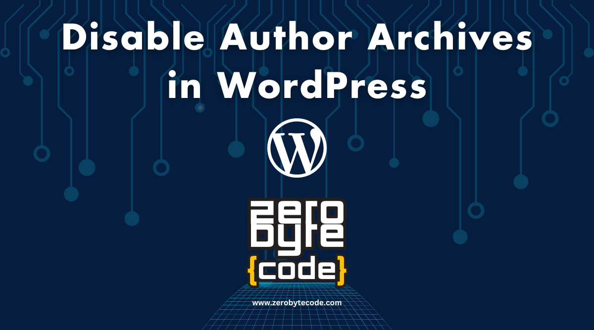 Disable Author Archives in WordPress