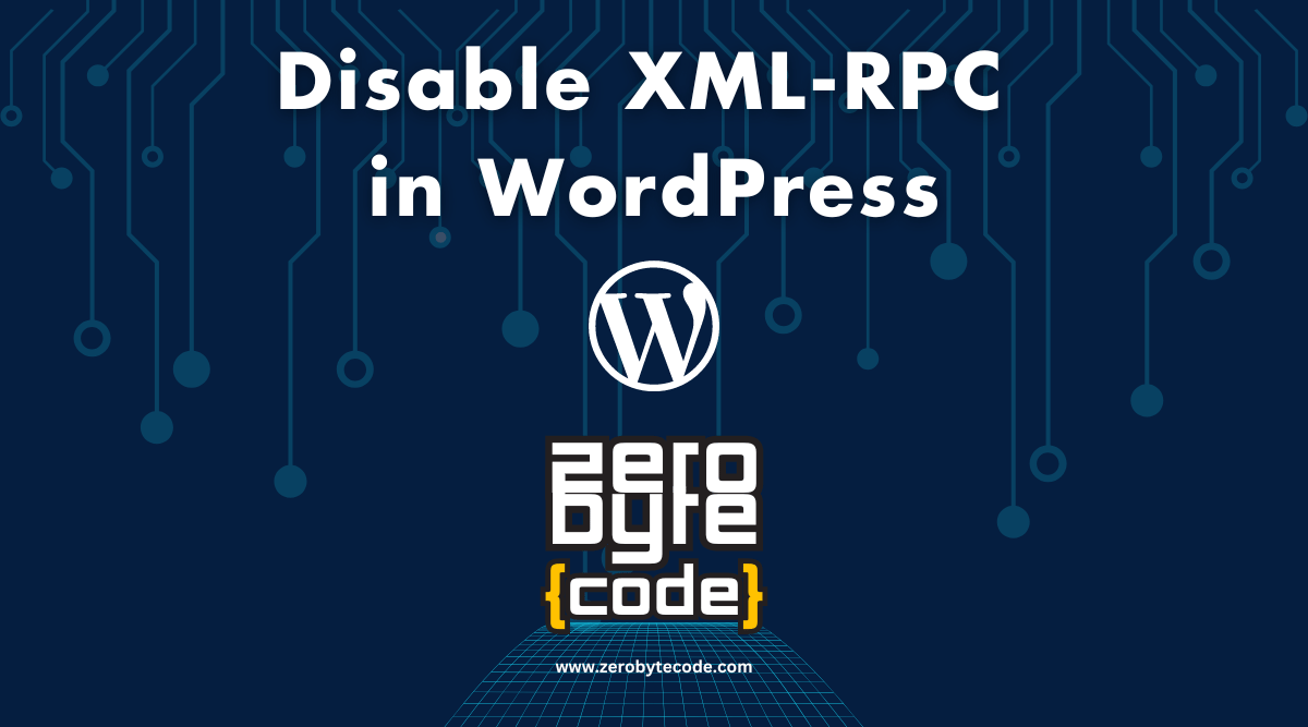 Disable XML-RPC in WordPress