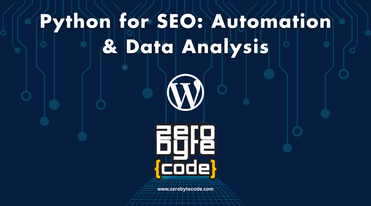 Introduction to Python for SEO Automation and Data Analysis