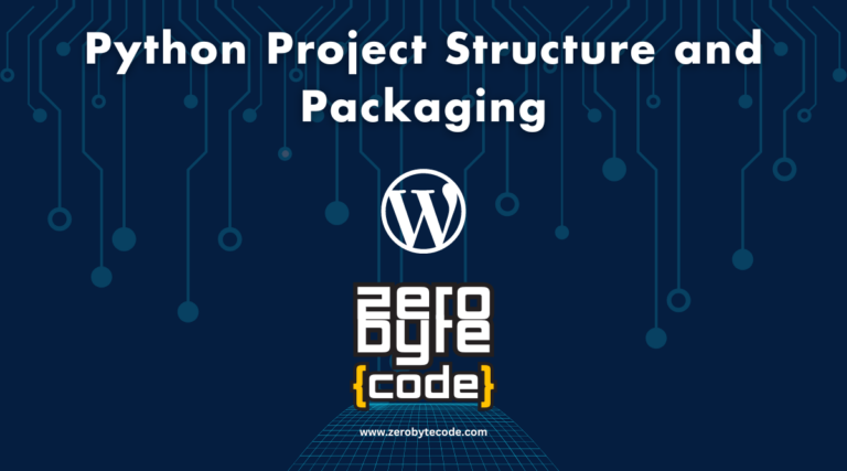 Python Project Structure and Packaging