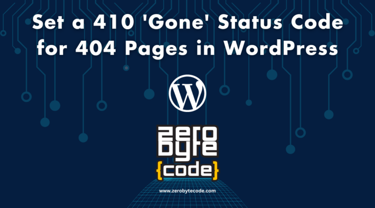 Set a 410 'Gone' Status Code for 404 Pages in WordPress