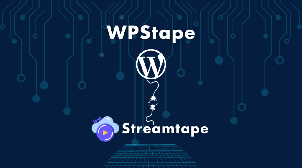 WPStape Streamtape WordPress plugin